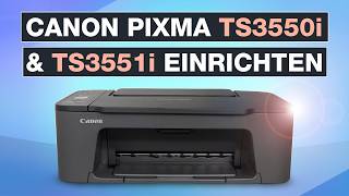 Canon Pixma TS3550i + TS3551i einrichten und installieren | Am Smartphone & Computer – Testventure