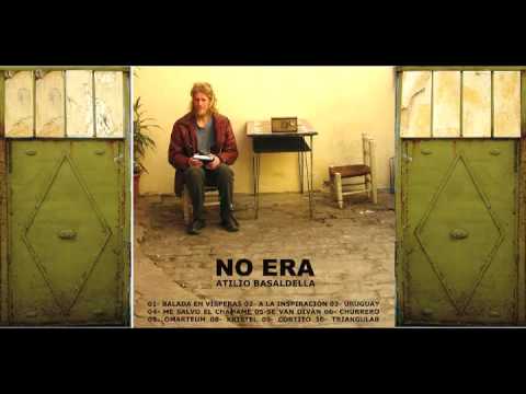 No Era (Atilio Basaldella) A la inspiracion