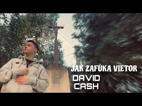 David Cash - JAK ZAFÚKA VIETOR (Official Video)