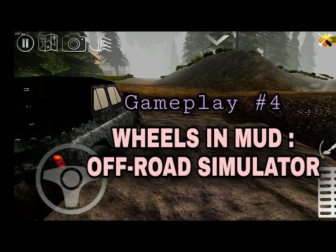 WHEELS IN MUD OFF ROAD SIMULATOR Gameplay #4 - YouTube