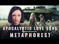 Metaphorest - Apocalyptic Love Song - Music Video ...