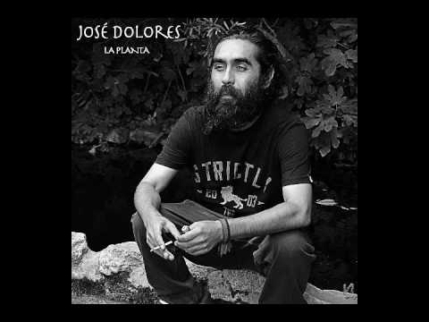José Dolores - La Planta / Single / 2016