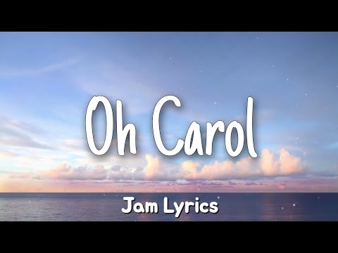Oh Carol - Neil Sedaka ✓Lyrics✓
