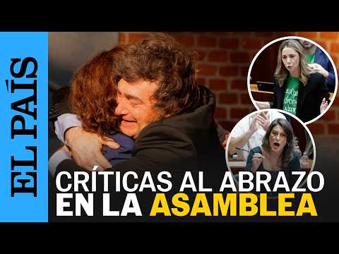 CRÍTICAS al ABRAZO de AYUSO y MILEI en la Asamblea de MADRID | EL PAÍS