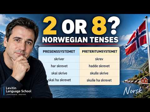 How Many Tenses Does Norwegian Have — 2 or 8? Explained in Russian | LEVITIN SCHOOL