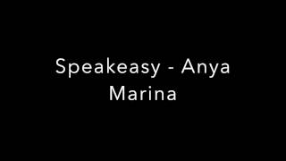 Speakeasy - Anya Marina