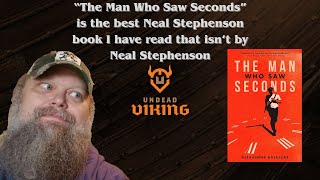 "The Man Who Saw Seconds" Book Review