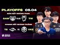 GAM vs TW (BO5) | TS vs VKE (BO5) | Playoffs VCS 2024 Mùa Xuân | BK Nhánh Thua & CK Nhánh Thắng