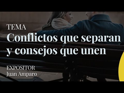 Conflictos que Separan y Consejos que Unen, Mateo 19:3-8 | Ps. Juan Antonio Amparo