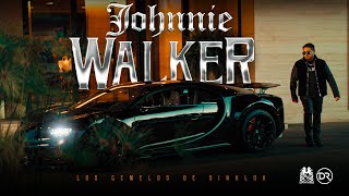 Los Gemelos De Sinaloa - Johnnie Walker [Official Video]