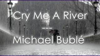 Michael Bublé - Cry me a river - Subtitulos Español