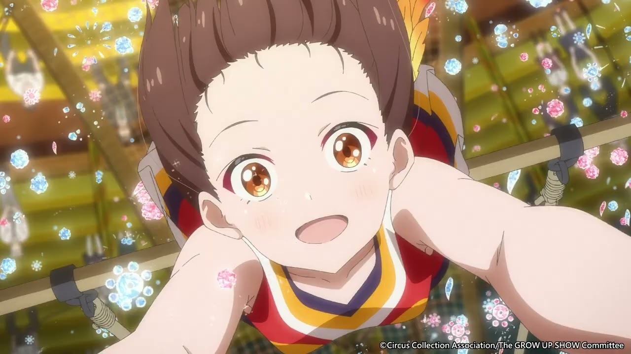 Circus makes everyone happy《GROW UP SHOW ～Sunflower Circus～》 Anime Highlight