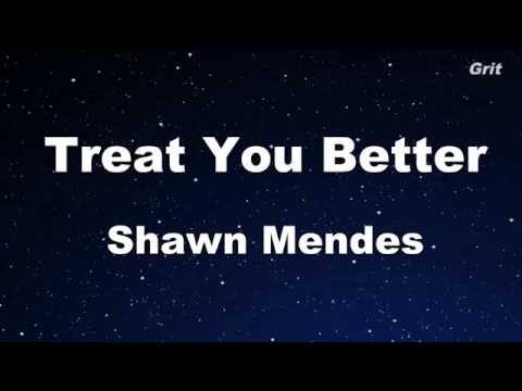 Treat You Better - Shawn Mendes Karaoke 【With Guide Melody】 Instrumental