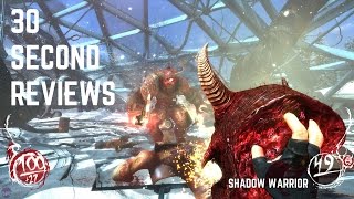 30 SECOND REVIEWS: Shadow Warrior