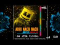 jingli jingli po abhi nach nach (mayo) DJ bk7