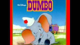 Dumbo OST - 15 - The Flight Test/When I See an Elephant Fly [Reprise]