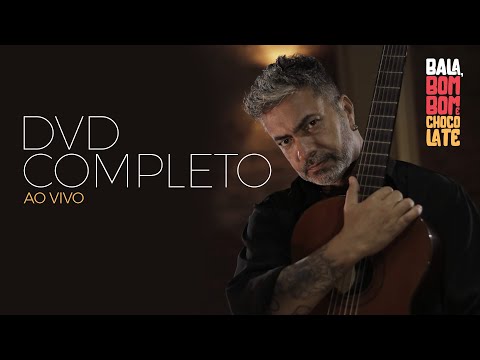 DVD COMPLETO - Bala, Bombom e Chocolate