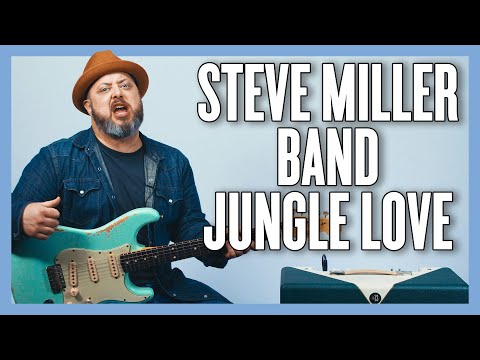 Steve Miller Band Jungle Love Guitar Lesson + Tutorial