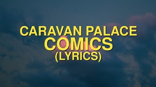 Caravan Palace - Comics (Lyrics)