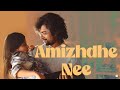 Hi Nanna : Amizhdhe Nee(Lyric Video) | Nani,Mrunal Thakur,Baby Kiara K | Vivek | Shouryuv | Karthik