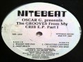 Oscar G. presents The GROOVE From My Crib E.P. Part 1 - Waxin The Flo - 1993 NITEBEAT
