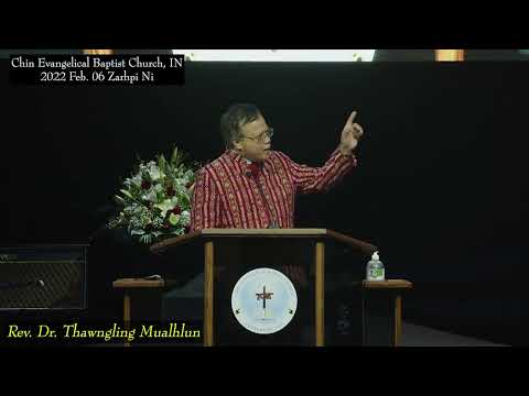 Rev  Dr  Thawngling Mualhlun CEBC IN 2022 February 06 Pumhnak thawngtha