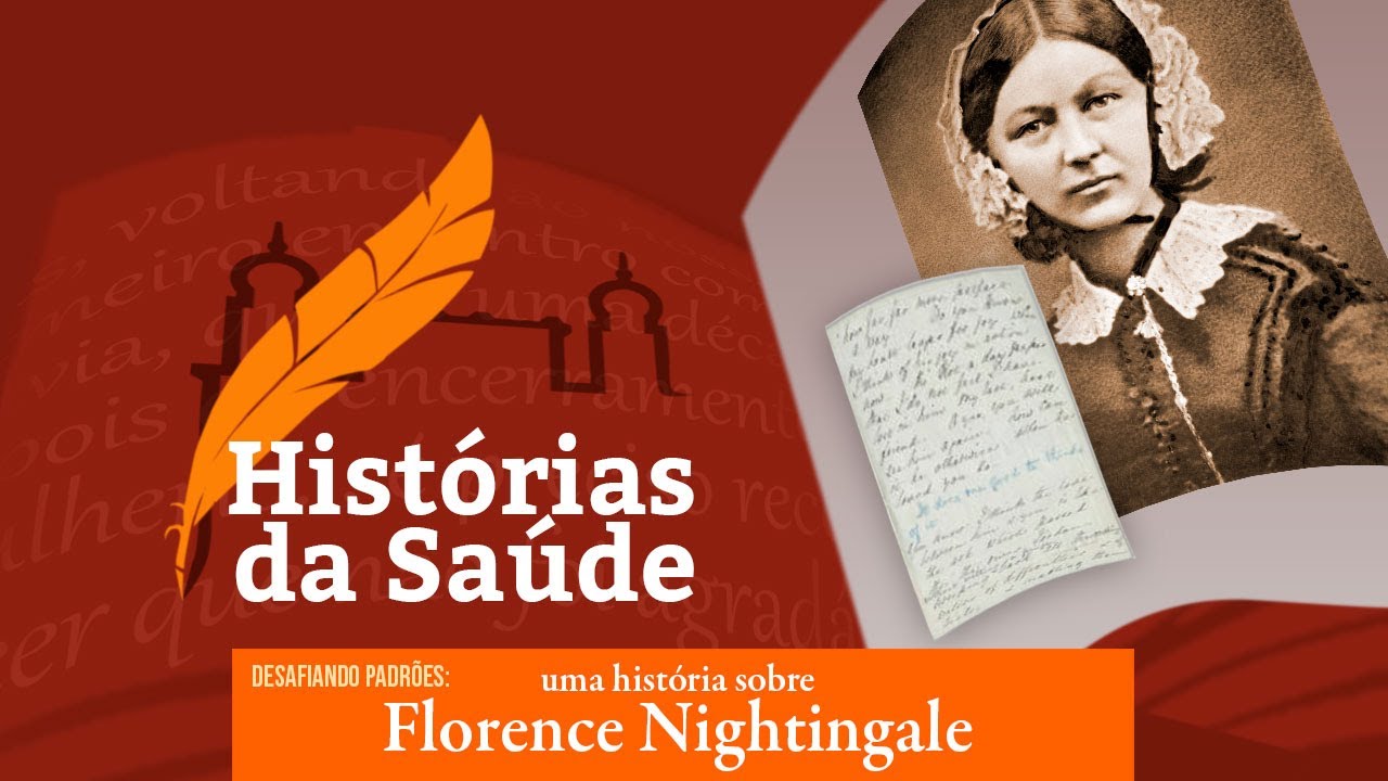 Desafiando Padrões: uma história sobre Florence Nightingale