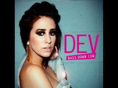 Dev feat the Cataracs-Bass DOwn Low
