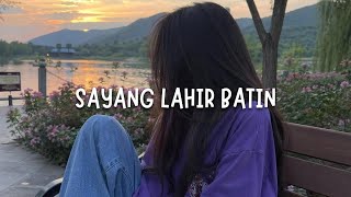 Download lagu SAYANG LAHIR BATIN - WALI (slowed   reverb) mp3