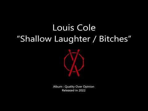 NDA : Louis Cole "Shallow Laughter / Bitches"
