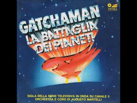 Orchestra e Coro di AUGUSTO MARTELLI - Gatchaman - La battaglia dei pianeti (1981)  [Audio-HQ]