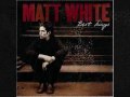 Matt White S Album Best Days Preview