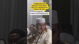 Download lagu HABIB BAHAR ❗PART 1❗ORANG SOMBONG ITU SANADNYA PADA IBLIS#habibbaharbinsmith #shorts mp3