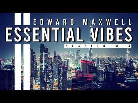 ESSENTIAL VIBES 054 | Deep, Melodic & Tech House Mix | by Edward Maxwell