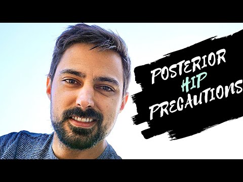 POSTERIOR HIP PRECAUTIONS: Keeping patient's safe after posterior hip replacement surgery!