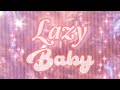 Dove Cameron Lazy Baby Lyrcis