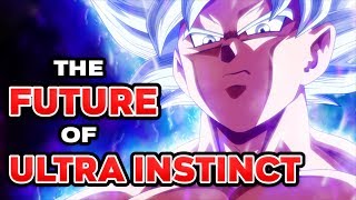 The Future of Ultra Instinct