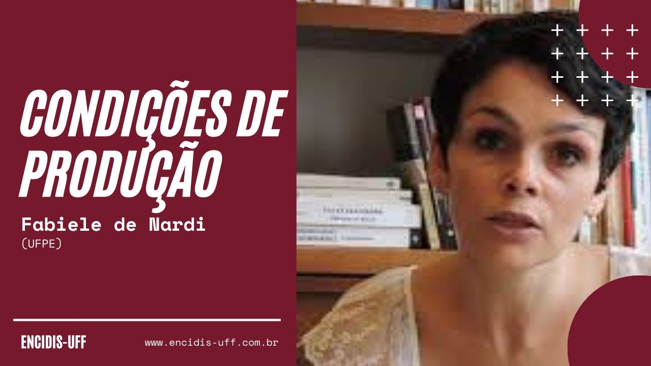 Condições de Produção - Fabiele de Nardi (UFPE)