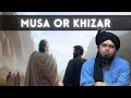 Hazrat Musa A.S or Khizar ka Waqia | Story of Moses and The Green One | Engineer Muhammad Ali Mirza