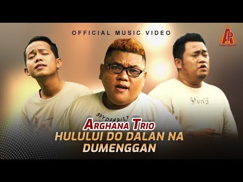 Arghana Trio - Hulului Do Dalan Na Dumenggan (Official Music Video)
