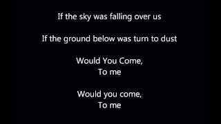 Lily &amp; Madeleine - Come to me (Lyrics)