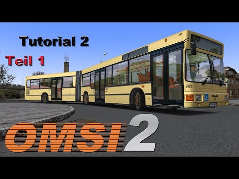 Let's Play OMSI 2|Tutorial 2 Teil 1 Bedienung Bus|[Deu/HD]