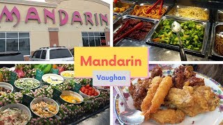 The best Chinese buffet in Toronto - Mandarin Vaughan | A tour of the all you can eat buffet menu