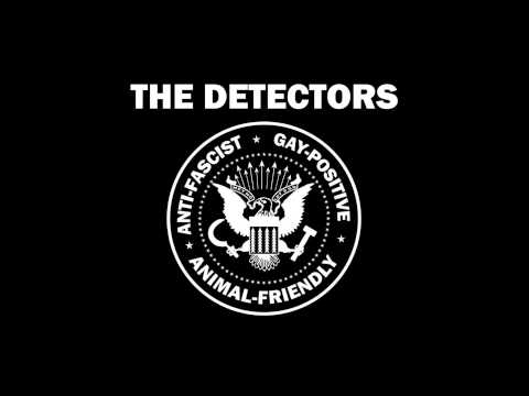 THE DETECTORS - NO FREEDOM, NO LIBERTY (True Rebel Records)