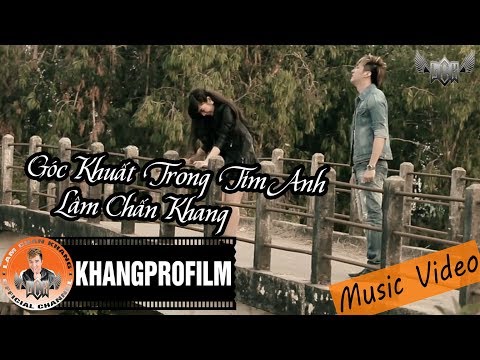 [ MV ] GÓC KHUẤT TRONG TIM ANH | LÂM CHẤN KHANG | OST TÂN NGƯỜI TRONG GIANG HỒ