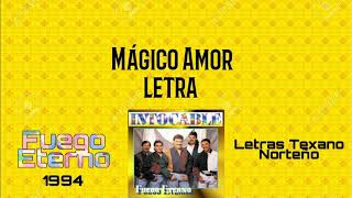 Intocable - Mágico Amor [Letra/Lyrics]