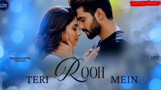 👉 Teri Rooh Me | Heart Touching Love Song 2025 | Official Music Video