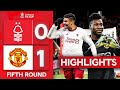 Casemiro Sets Up Liverpool Clash! | Nott'm Forest 0-1 Man United | Emirates FA Cup 2023-24