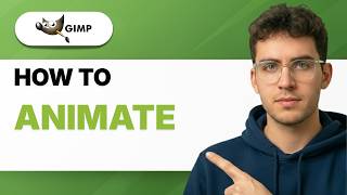 How to Animate in GIMP [2026 Full Guide]