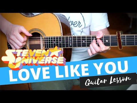 Love Like You | Steven Universe | Guitar Lesson